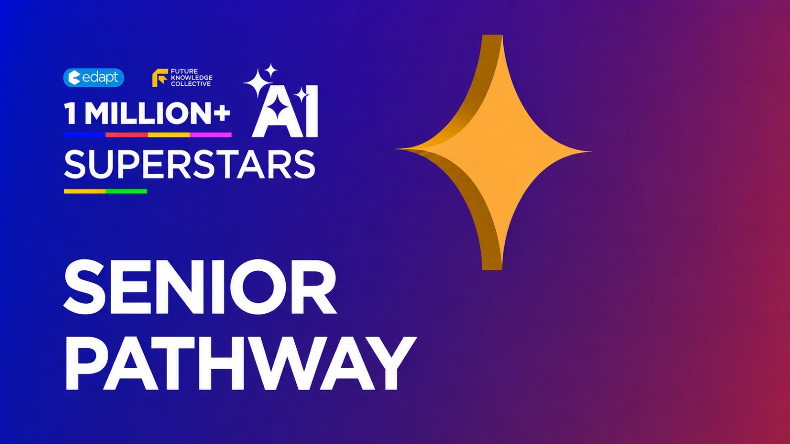 1 MILLION AI SUPERSTARS PROGRAM